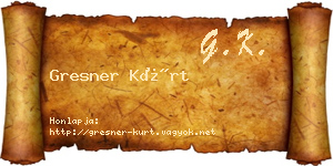 Gresner Kürt névjegykártya